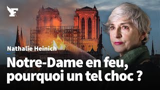 «L’incendie de Notre-Dame fait partie des évènements monstres qui suscitent l’émotion unanime»