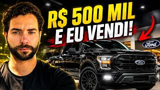 Como EU VENDI uma F-150 de R$ 500 MIL!
