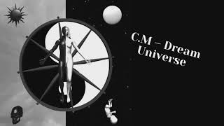 C.M – Dream Universe (Original Mix)  1997