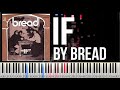 Bread - If - Piano Tutorial - Nice and Sweet Arrangement