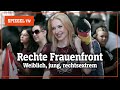 Rechte Frauenfront Weiblich Jung Rechtsextrem SPIEGEL TV