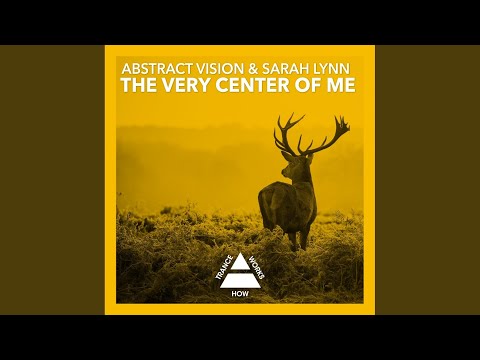 The Very Center Of Me (Original Mix)