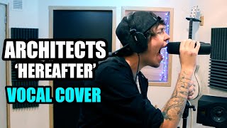 Architects Hereafter (Vocal Cover) By. Romi / Apply For A Shore