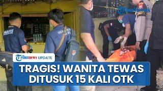 Wanita Pemilik Warung di Madiun Tewas Bersimbah Darah dengan Luka 15 Tusukan di Tubuh Korban