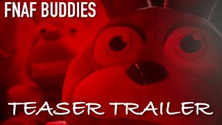 FNAF BUDDIES Teaser Trailer