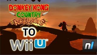 Donkey Kong Country Returns...To Wii U