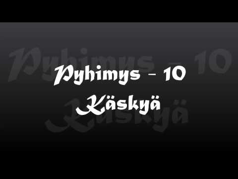 Pyhimys - 10 Käskyä
