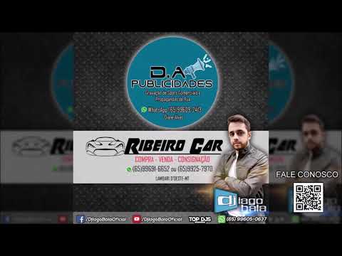 D.A PUBLICIDADES & RIBEIRO CAR APRESENTAM AS MAIS TOCADAS 2020 - DJ IAGO BALA