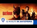 I Primi 10 Minuti In Anteprima The Batman