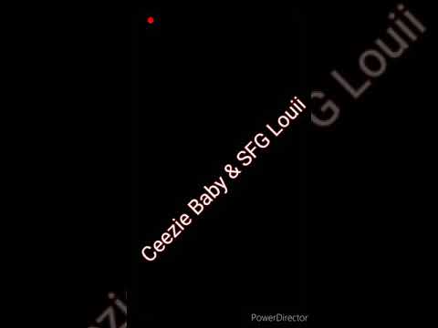 Ceezie Baby & SFG Louii "Rock Out"
