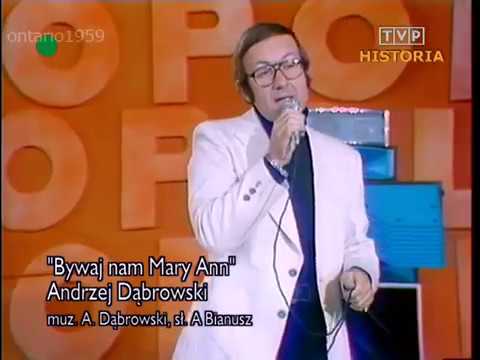 Andrzej Dąbrowski - Bywaj nam Mary Ann (TVP Opole 1975)