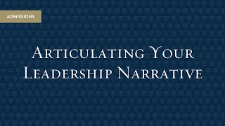Info Session Spotlight: Articulating Your Leadership Narrative