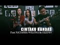 Ade Govinda - Cintaku Kandas (Syahrini Cover) [Feat. Natasha Wilona & Gledys]