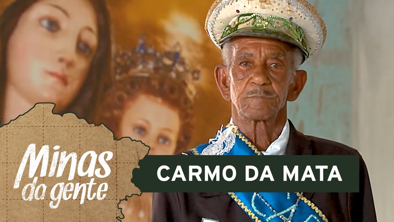 Minas da gente - Carmo da Mata