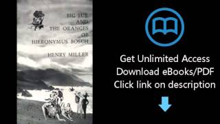 Download Big Sur and the Oranges of Hieronymus Bosch PDF