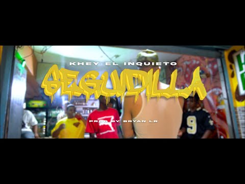 Khey El Inquieto- Seguidilla (Video Oficial)