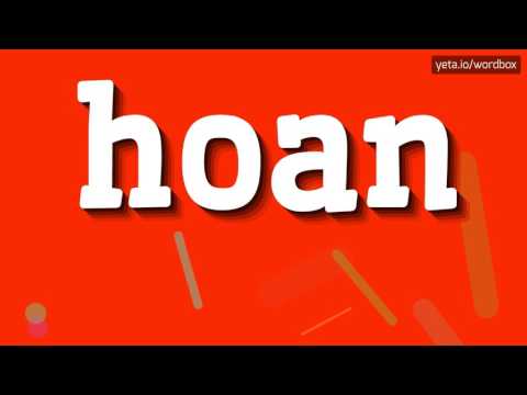 HOAN - HOW TO PRONOUNCE IT?