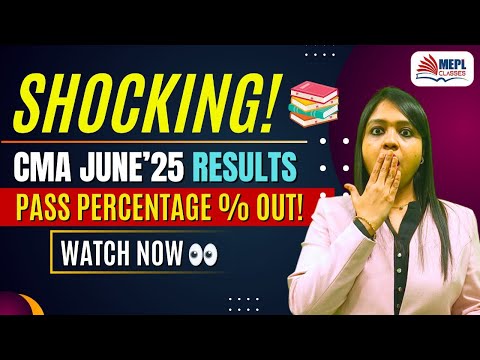 SHOCKING 😱 CMA JUNE'25 RESULTS PASSING %  | MEPL-Divya Agarwal Mam 