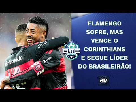 SEGUE O LÍDER! FLAMENGO VENCE O CORINTHIANS NO SUFOCO E SE MANTÉM NA PONTA! | BATE-PRONTO