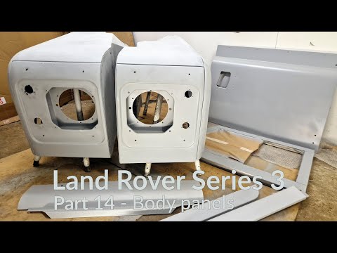 Land Rover Series 3 Restoration Part 14 - Bodypanels