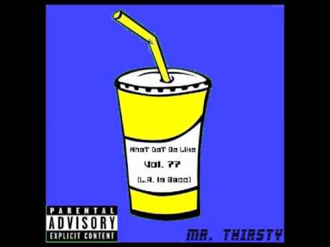 Mr. ThirsTy - Say Hello [InTro]