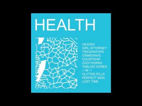 HEALTH - HEALTH (Full Album)