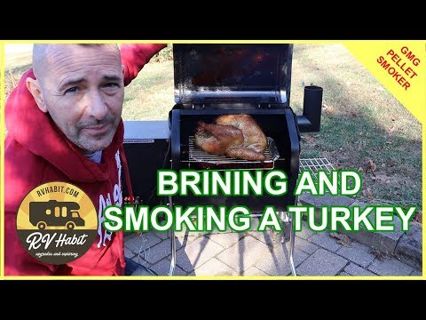 Brining And Smoking A Turkey on the Davy Crockett Green Mountain Grill – How To – RV Cooking