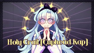 i feel like the holy grail! [cuphead rap meme]