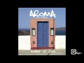 AROMA FT LYCK - Summer Of Love 