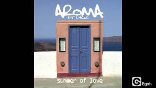 AROMA FT LYCK - Summer Of Love