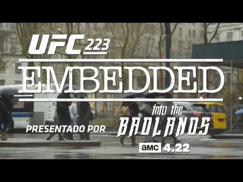 UFC 223 Embedded: Vlog Series - Episodio 3