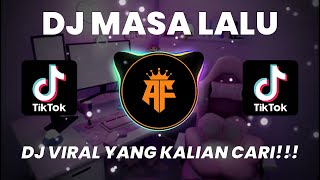 Download lagu DJ MASA LALU | JUJUR SAJA AKU TAKUT NANTI VIRAL TIKTOK SOUND NABIH FVNKY mp3