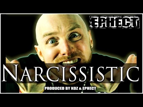 Ephect - NARCISSISTIC - official music video (Full Version) [explicit]
