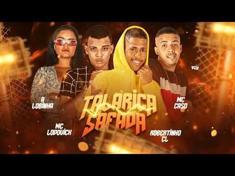 🔵🔴 MC CASO, A LOBINHA, MC ROBERTINHO CL, MC LODOVICK - TALARICA SAFADA #BREGAFUNK #tiktokviral