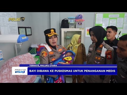 KAPOLRES TERNATE RAWAT BAYI PEREMPUAN YANG DITEMUKAN TERLANTAR DI KELURAHAN TAKOME