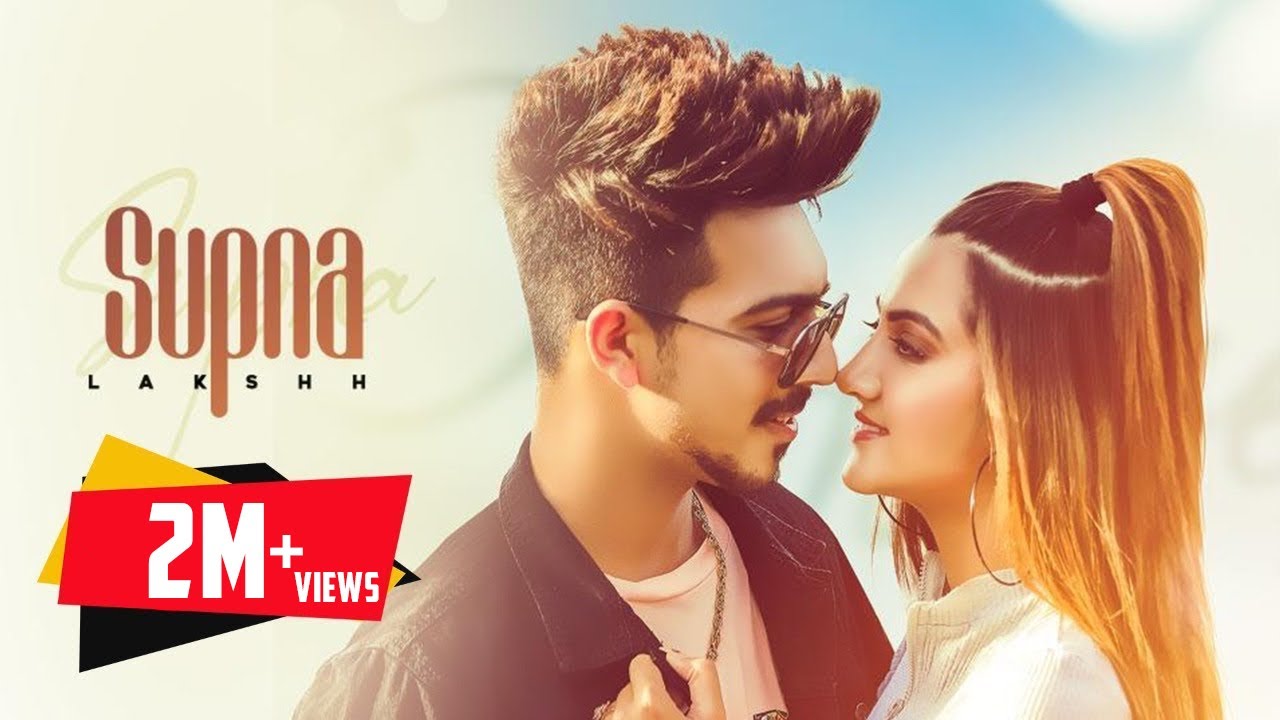 Supna Lyrics | Lakshh
