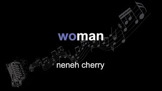 neneh cherry | woman | lyrics | paroles | letra |