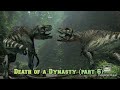 Walking With Dinosaurs Episode 6 Death Of A Dynasty Part 6