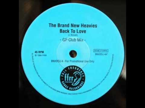The Brand New Heavies - Back To Love (Graeme Park Mix)