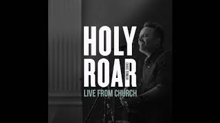 02 Holy Roar Live   Chris Tomlin