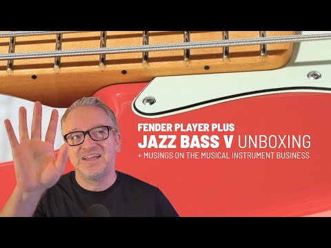 Fender Player Plus Jazz Bass V Unboxing + The Economics of the Musical Instrument Business