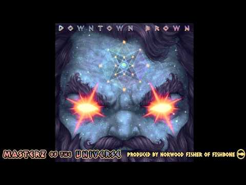Downtown Brown - Juzz Space