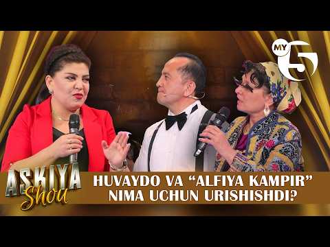 Huvaydo va “Alfiya kampir” nima uchun urishishdi? | ASKIYA SHOU
