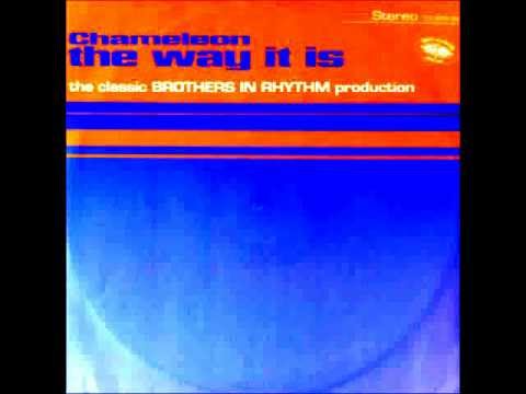 Chameleon - The Way It Is (Brothers In Rhythm Soundtrack) (HQ)