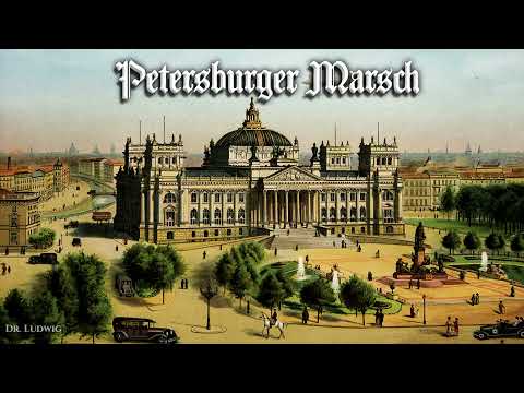 Petersburger Marsch [German march][+English translation]