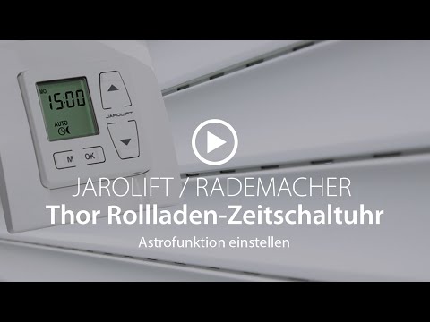 Thor Rollladen-Zeitschaltuhr – Astrofunktion einstellen | JAROLIFT / RADEMACHER