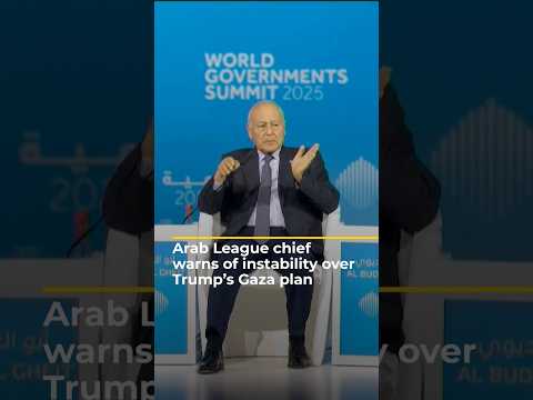Arab League chief warns of regional instability over Trump's Gaza plan | AJ #shorts