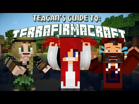 HONEY, DEAR, SWEETS Teagan's Guide to TerraFirmaCraft ep 10 w Modii101 & Teagan75