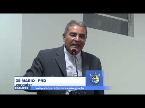 SESSÃO DIA 26/05/2025 – I PRONUNCIAMENTO DO VEREADOR ZÉ MÁRIO