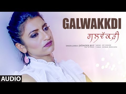 Galwakkdi (Full Audio) — watch video